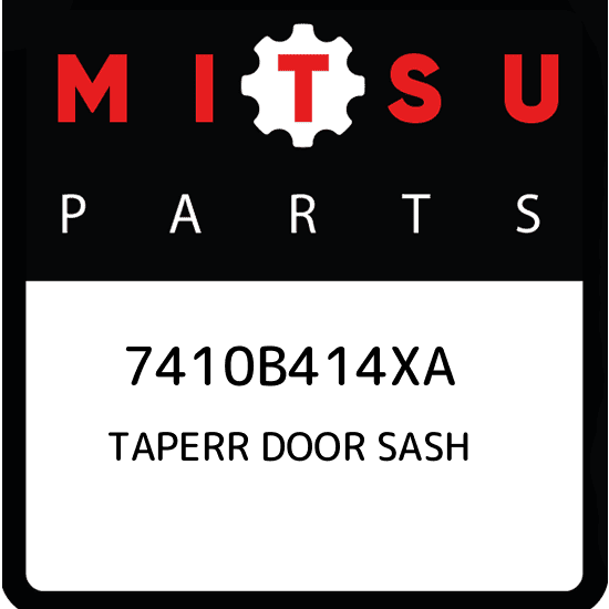 7410B414XA Mitsubishi Taperr door sash 7410B414XA, New Genuine OEM