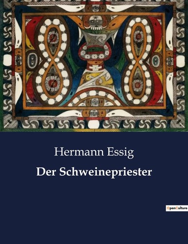 Der Schweinepriester Hermann Essig Taschenbuch 52 S Deutsch der-schweinepriester-hermann-essig-taschenbuch-52-s-deutsch