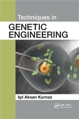 Techniques in Genetic Engineering (Paperback or Softback)
