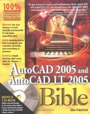 AutoCAD 2005 and AutoCAD LT 2005 Bible Bible Wiley by Ellen Finkelstein