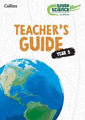 Snap Science Teachers Guide Year 5 by Collins Paperback Book