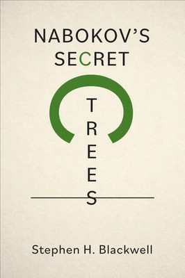 Nabokov's Secret Trees | Stephen H. Blackwell | Englisch | Buch | 2024