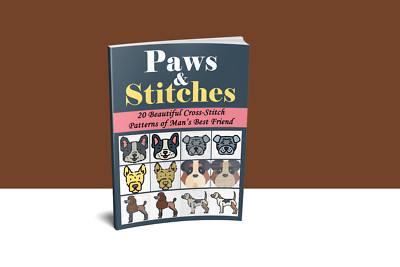 Pfoten & Stiche - 20 schöne Kreuzstichmuster von Man s Best Friend eBook