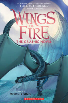 Moon Rising: A Graphic Novel (Wings of Fire Graphic Novel 6) (Wings of F - GOOD