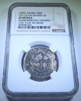 NGC XF Azores 300 Reis Countermark 1721 Spanish Silver 2 Reales