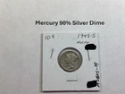 1945 S Mercury "Micro S" 90% Silver Dime Key Date and Mint Mark 092525-59d