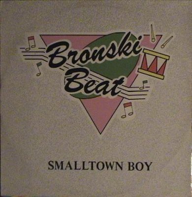 Bronski Beat Smalltown boy (1984) [Maxi 12'']