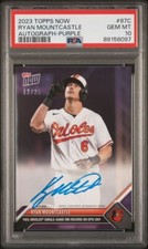 Ryan Mountcastle #97A Auto Purple 2023 Topps Now Auto /25 Baltimore Orioles 