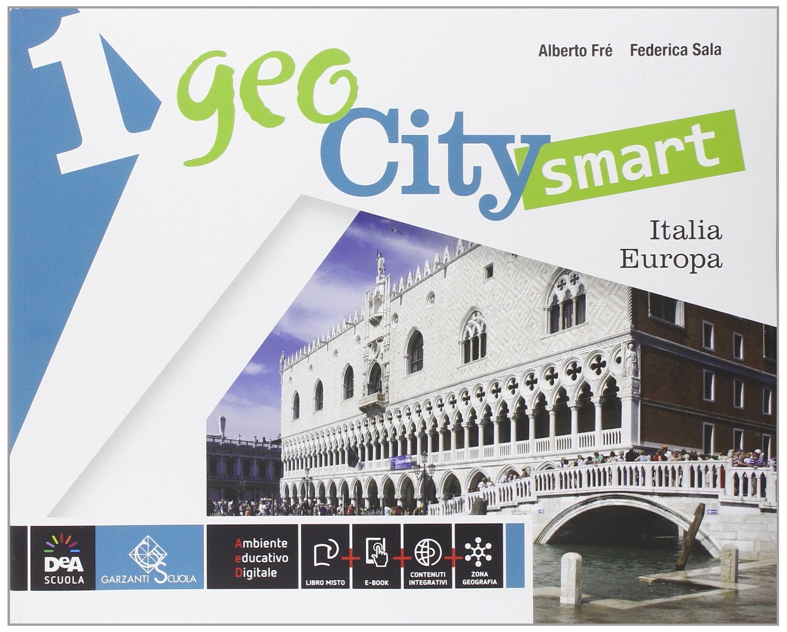 9788869644405 Geocity smart. Volume 1. Italia Europa + Regioni d'Italia + eBook