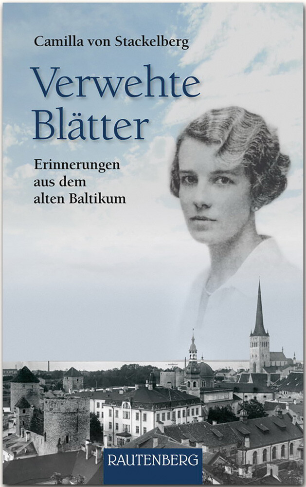 Thumbnail - Verwehte Blätter - Erinnerungen Aus Dem Baltikum Camilla Von