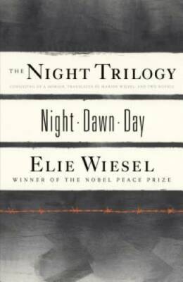 The Night Trilogy: Night, Dawn, Day - Paperback By Wiesel, Elie - VERY GOOD