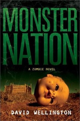 Monster Nation: A Zombie Novel (Paperback or Softback)