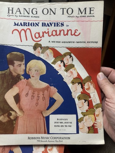 M 1929 Early Talkie Sheet Music MARION DAVIES in ‘Marianne’ Hang On To Me’