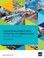Asian Development Bank | Harnessing Uzbekistan's Potential Of Urbanization