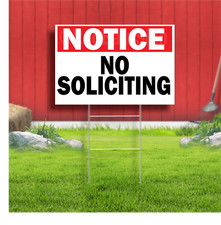 Notice No Soliciting Coroplast Sign Plastic Indoor Outdoor Yard Sign