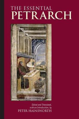 Essential Petrarch, Paperback by Hainsworth, Peter (EDT), Brand New, Free shi...