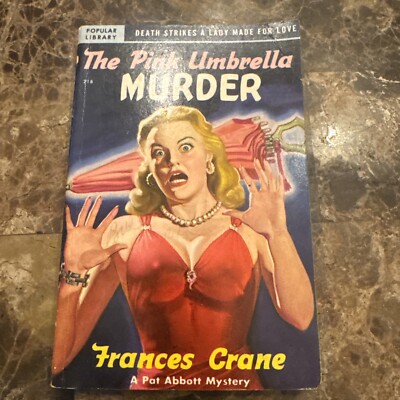 Vtg PB Book 1949 Popular Library #218 THE PINK UMBRELLA MURDER Frances Crane