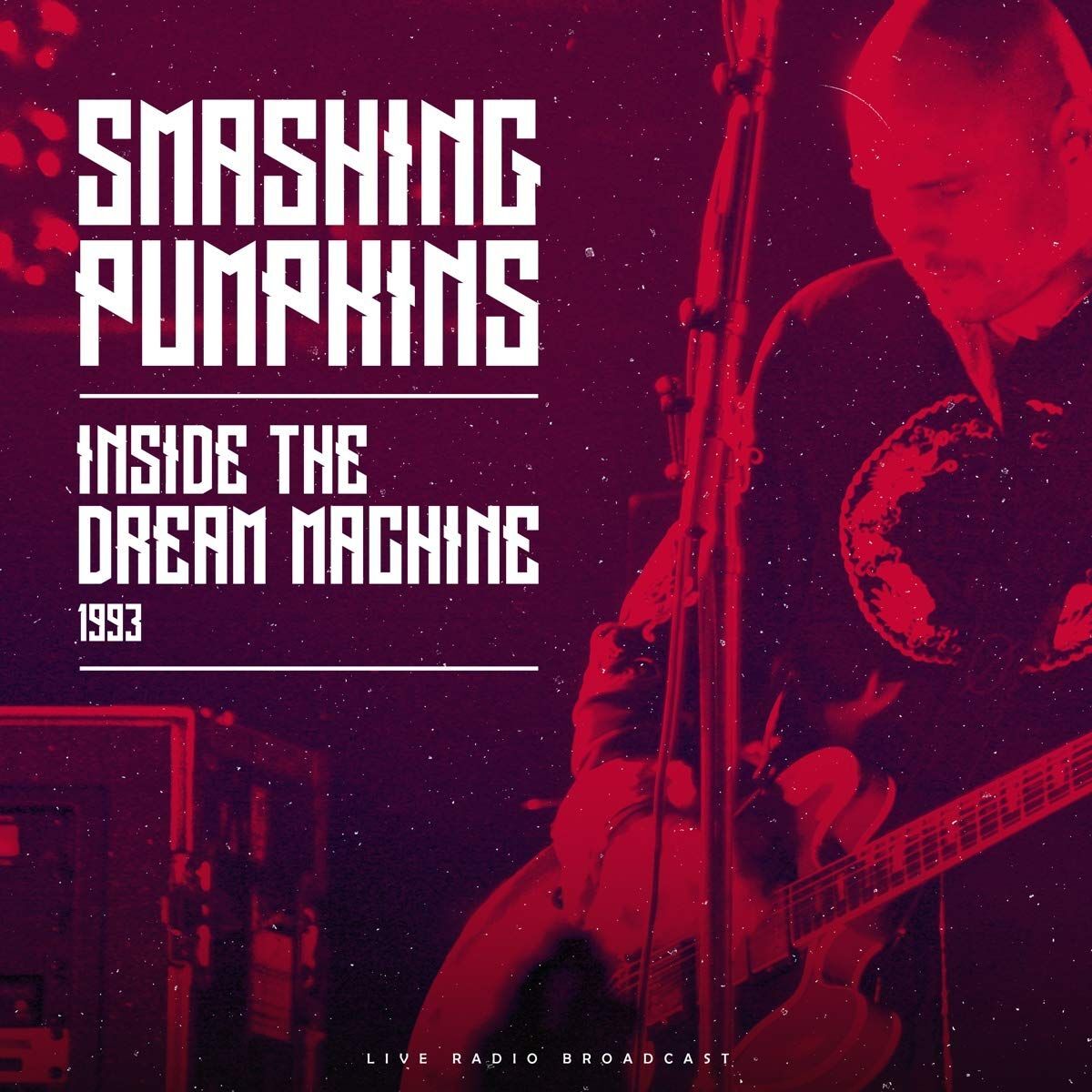 Vinile Nuovo - Smashing Pumpkins - Inside The Dream Machine 1993  - Cult Legends
