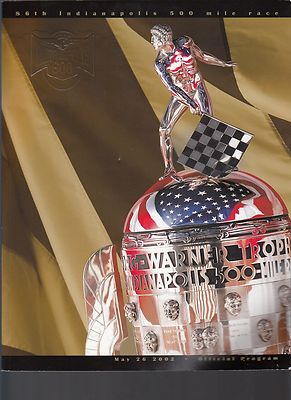 Indianapolis 500 86th Race May 26 2002 Program with Scorebook Event Guide Ticket