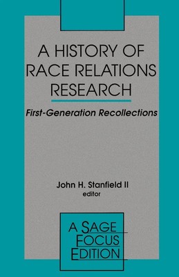 A History of Race Relations Research First Generation Recollections Taschenbuch