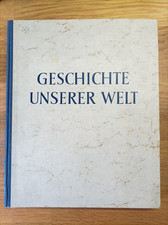 Zigarettenbilderalbum / Sammelalbum, Geschichte unserer Welt, vollst&auml;ndig