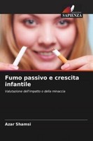 Fumo Passivo E Crescita Infantile Azar Shamsi
