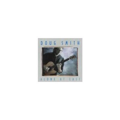 DOUG SMITH: ALONE AT LAST - CD