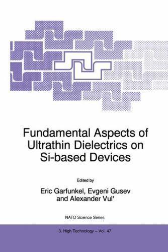 NATO Science Partnership Subseries: 3 Ser.: Fundamental Aspects of ...