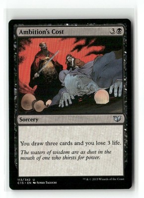 Ambition's Cost 113 Uncommon Commander 2015 Magic: The Gathering Near Mint