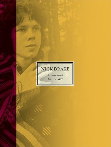 Remembered for a While Nick Drake Hardback Music Biography Illustrated - Image 4