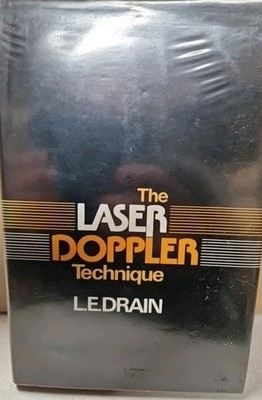 THE LASER DOPPLER TECHNIQUE by L. E. Drain, 1980 - Physics Optics BOOK -2