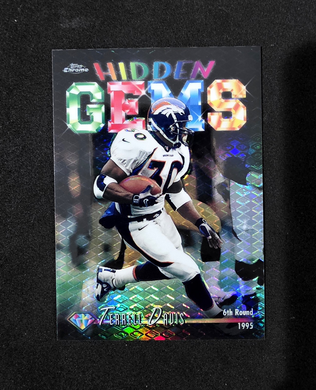 1998 Topps Chrome #HG13 Terrell Davis Hidden Gems Refractors HOF Broncos
