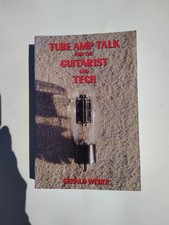 Tube Amp Talk for the Guitarist and Tech Gerald Weber First addition Amplifiers 