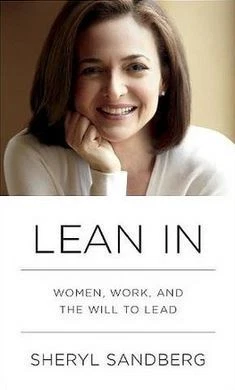 Lean In : Women, Work, and the Will to Lead by Sheryl Sandberg (2013, Hardcover)