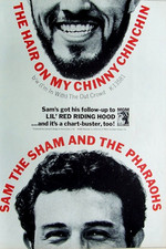 SAM THE SHAM AND THE PHARAOHS 1966 vintage POSTER ADVERT HAIR ON MY CHINNY CHIN