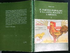 IL PARTITO POPOLARE E LA LOTTA POLITICA A BRESCIA 1 FAINI MARIO