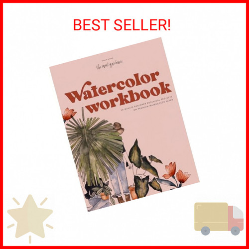 Watercolor Workbook: 30-Minute Beginner Botanical Projects on Premium Watercolor