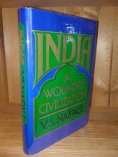 Product Image: India: A Wounded Civilization signed by V S Naipaul, 1st US ed, 1st printing