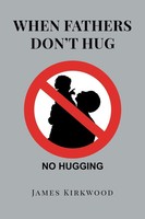 James Kirkwood | When Fathers Don't Hug | Taschenbuch | Englisch (2021)