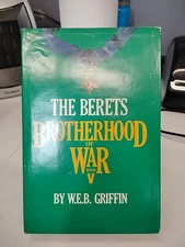W.E.B. Griffin / Brotherhood of War Book V: The Berets / 1985 BCE HBDJ