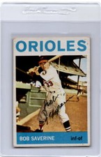 BOB SAVERINE 1964 TOPPS #221 HARD SIGNED AUTOGRAPH BALTIMORE ORIOLES *12216