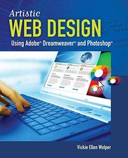 Artistic Web Design Using Adobe Dreamweaver and Photoshop: