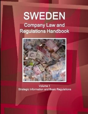 Ibp Inc Sweden Company Law and Regulations Handbook Volume 1 Strat (Taschenbuch)
