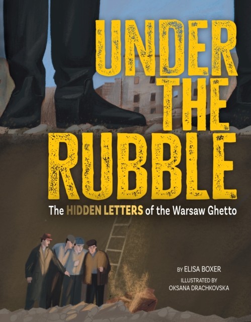 Under the Rubble by Elisa Boxer HARDBACK 9781681157092