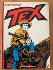 Il Mio Nome È Tex - Cartonato Prima Edizione 1975