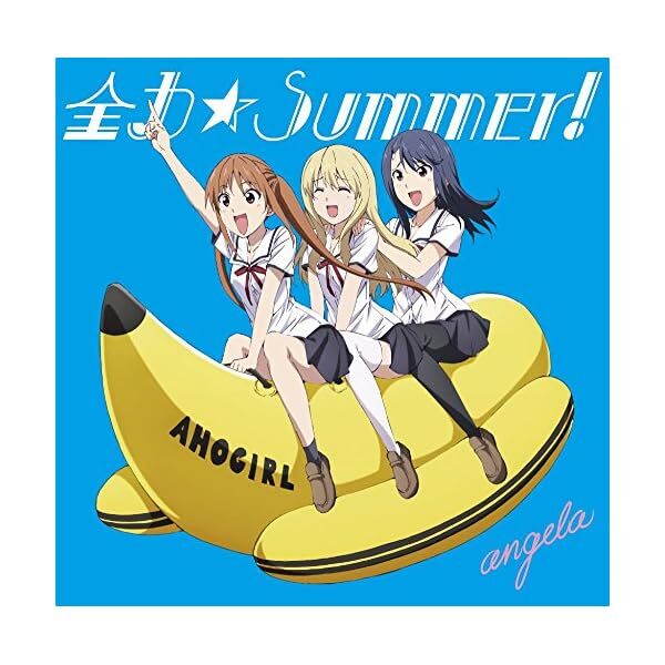 ANGELA-AHO GIRL ANIME INTRO THEME: ZENRYOKU SUMMER ANIME ED. 4988003506018 JP