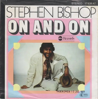 Stephen Bishop On And On Vinyl Single 7inch NEAR MINT ABC