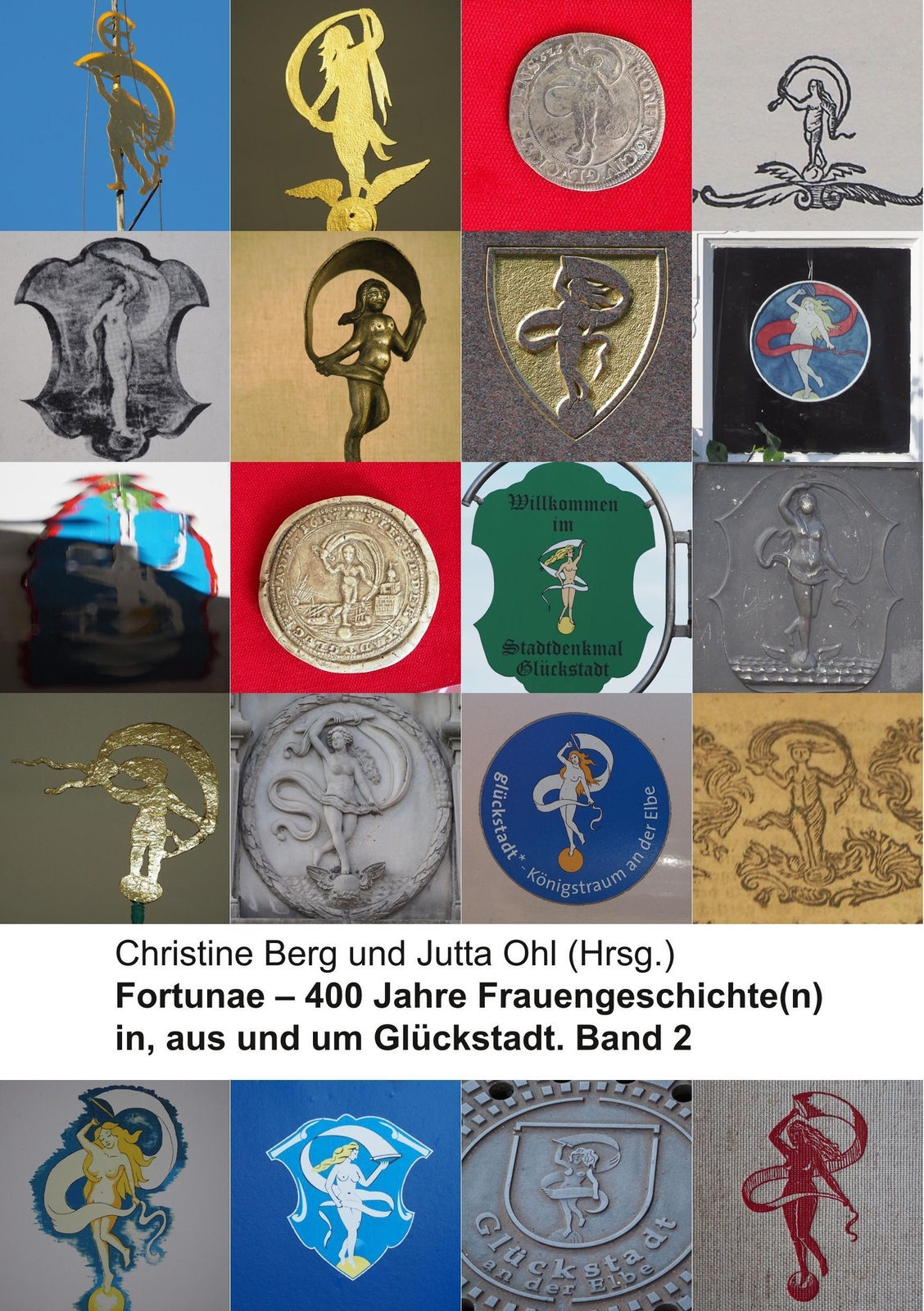 Christine Berg (u. A.) | Fortunae - 400 Jahre Frauengeschichte(n) In,