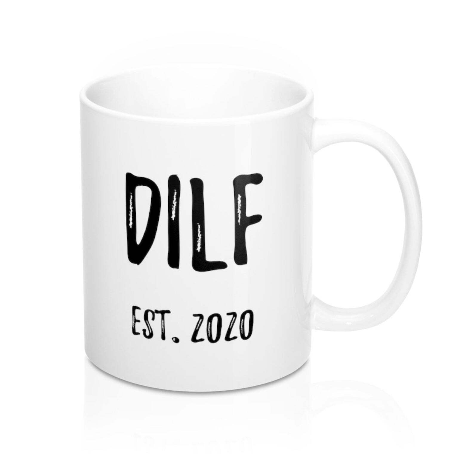 Dilf Mug Present For New Dad Expecting Dad Gag Gifts Funny New Father Coffee Cup