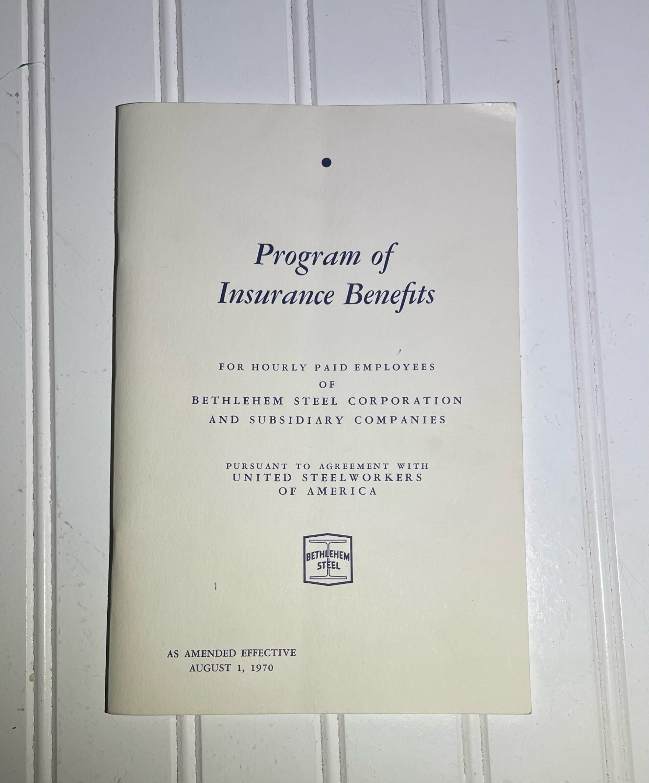Vintage Bethlehem Steel 1970 Employee Program Of Insurance Benefits ...